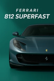 Ferrari 812 Superfast: Dynamics and Power of a Legend