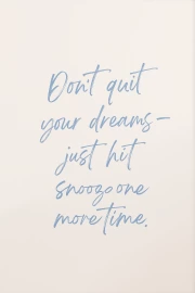 Smile and Wake Up: Funny Inspirational Quote for Sleepy People