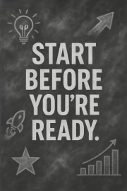 Bold Start: Overcome Fear and Take Action