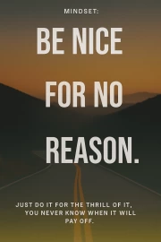 The Power of Kindness: Be Nice for No Reason