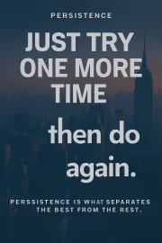 Horizon of Resolve: JUST TRY ONE MORE TIME then do it again