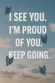 I'm Proud of You: Daily Support and Motivation