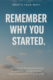Remember Why You Started: Motivation and Perseverance