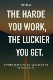 Mindset: Diligence and Luck - Discipline and Success