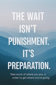 Blue Mountains in the Mist: Waiting as Preparation