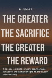 The Power of Sacrifice: The Path to Success and Reward