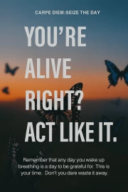 Live in the Present: Motivation and Perseverance for Life