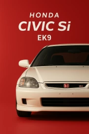 Honda Civic Si EK9: Legend of Speed and Style