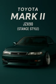 Toyota Mark II JZX90 Stance Style: Exotics on the Road