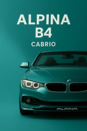 Speed and Elegance: ALPINA B4 F33 Cabrio by BMW