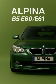 Elegance and Power: ALPINA B5 E60/E61 BMW 5 Series