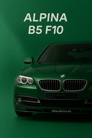 ALPINA B5 F10 in Dynamics: Refinement and Power of the BMW 5 Series