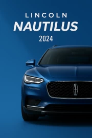 Elegance and Power: Lincoln Nautilus for Car Connoisseurs