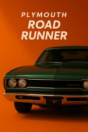 Plymouth Road Runner: Elegance and Power of a Classic Muscle Car
