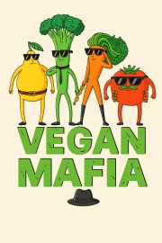 Vegetable Gangsters: Inspiration for Vegan Animal Rights